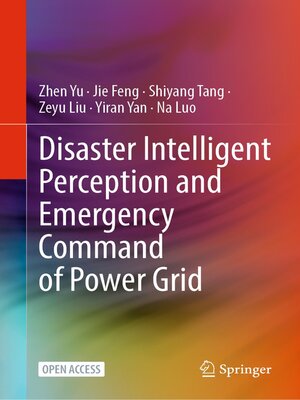 cover image of Disaster Intelligent Perception and Emergency Command of Power Grid
